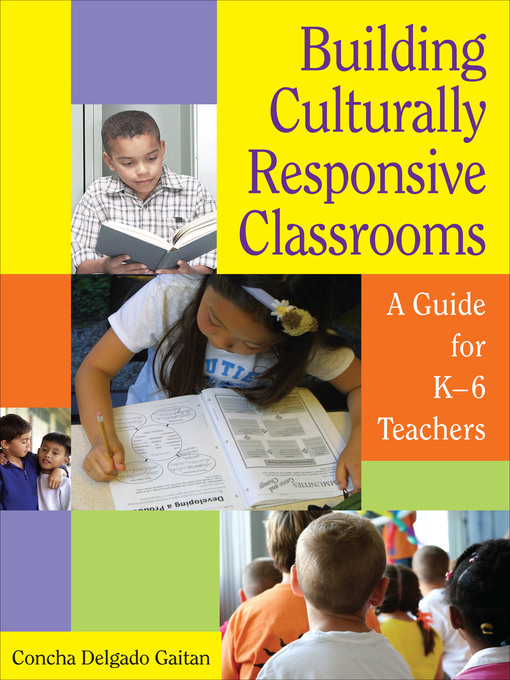 Title details for Building Culturally Responsive Classrooms by Concha Delgado Gaitan - Available
